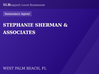 STEPHANIE SHERMAN & ASSOCIATES — Insurance Agent in WEST PALM BEACH, FL