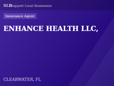 ENHANCE HEALTH LLC, — Insurance Agent in CLEARWATER, FL