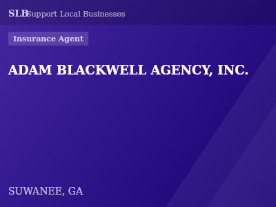 ADAM BLACKWELL AGENCY, INC. — Insurance Agent in SUWANEE, GA