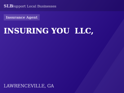INSURING YOU  LLC, — Insurance Agent in LAWRENCEVILLE, GA