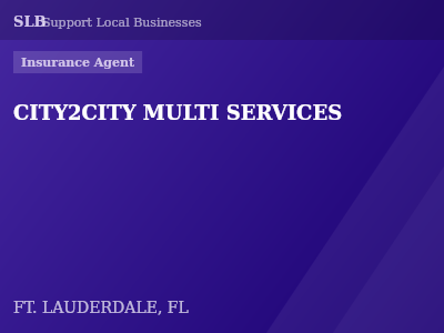 CITY2CITY MULTI SERVICES — Insurance Agent in FT. LAUDERDALE, FL