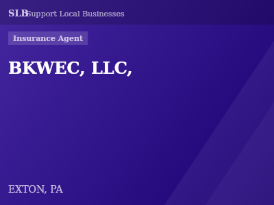 BKWEC, LLC, — Insurance Agent in EXTON, PA