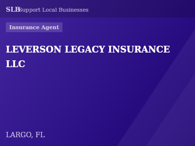 LEVERSON LEGACY INSURANCE LLC — Insurance Agent in LARGO, FL