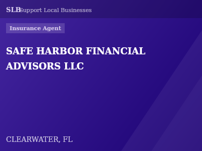 SAFE HARBOR FINANCIAL ADVISORS LLC — Insurance Agent in CLEARWATER, FL