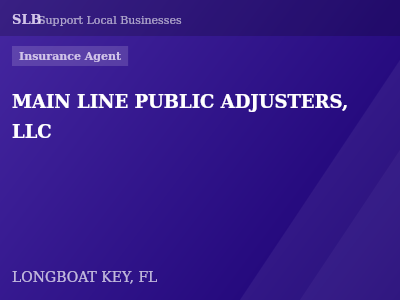MAIN LINE PUBLIC ADJUSTERS, LLC — Insurance Agent in LONGBOAT KEY, FL
