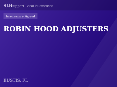 ROBIN HOOD ADJUSTERS — Insurance Agent in EUSTIS, FL