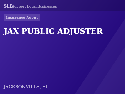 JAX PUBLIC ADJUSTER — Insurance Agent in JACKSONVILLE, FL