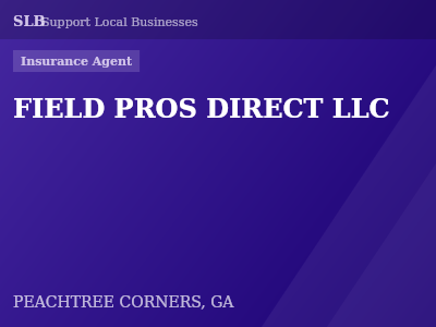 FIELD PROS DIRECT LLC — Insurance Agent in PEACHTREE CORNERS, GA