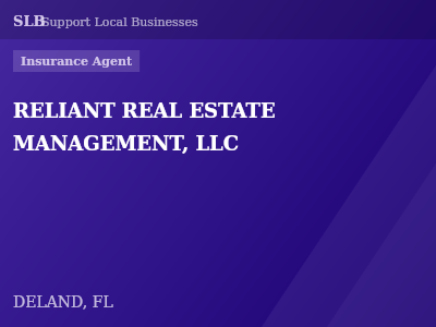 RELIANT REAL ESTATE MANAGEMENT, LLC — Insurance Agent in DELAND, FL