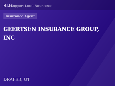 GEERTSEN INSURANCE GROUP, INC — Insurance Agent in DRAPER, UT