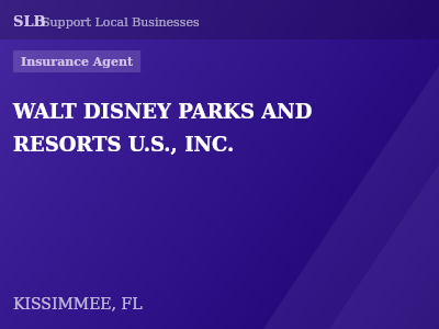 WALT DISNEY PARKS AND RESORTS U.S., INC. — Insurance Agent in KISSIMMEE, FL