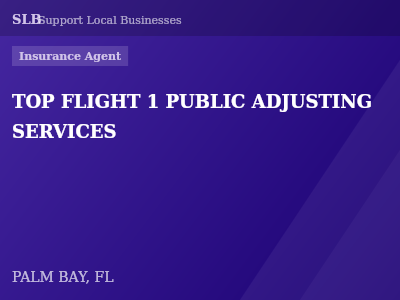 TOP FLIGHT 1 PUBLIC ADJUSTING SERVICES — Insurance Agent in PALM BAY, FL