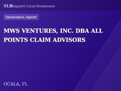MWS VENTURES, INC. DBA ALL POINTS CLAIM ADVISORS — Insurance Agent in OCALA, FL