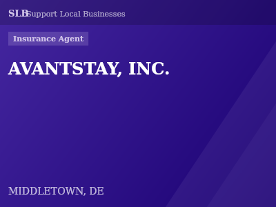 AVANTSTAY, INC. — Insurance Agent in MIDDLETOWN, DE
