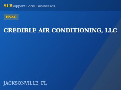 CREDIBLE AIR CONDITIONING, LLC — HVAC in JACKSONVILLE, FL