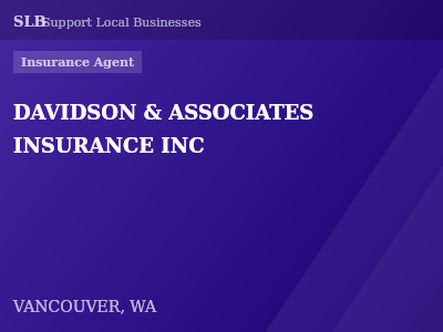 DAVIDSON & ASSOCIATES INSURANCE INC — Insurance Agent in VANCOUVER, WA