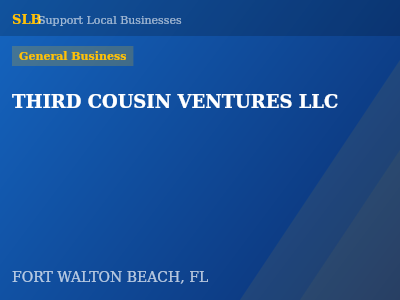 THIRD COUSIN VENTURES LLC — General Business in FORT WALTON BEACH, FL