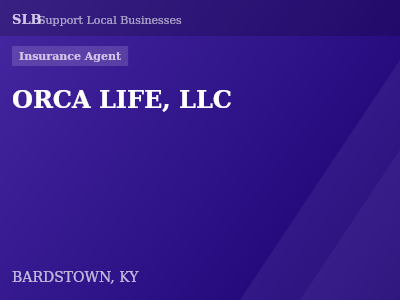 ORCA LIFE, LLC — Insurance Agent in BARDSTOWN, KY