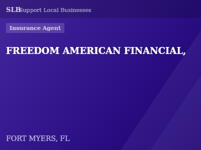 FREEDOM AMERICAN FINANCIAL, — Insurance Agent in FORT MYERS, FL
