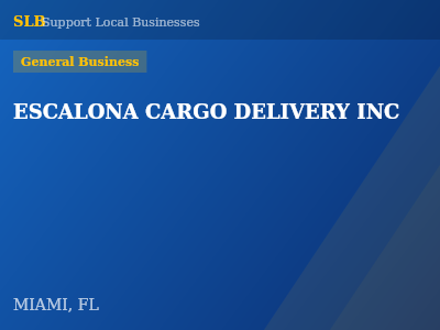 ESCALONA CARGO DELIVERY INC — General Business in MIAMI, FL