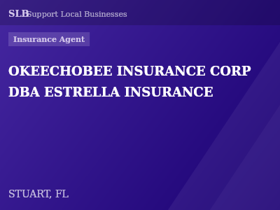 OKEECHOBEE INSURANCE CORP DBA ESTRELLA INSURANCE — Insurance Agent in STUART, FL