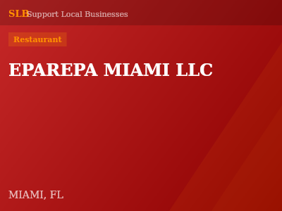 EPAREPA MIAMI LLC — Restaurant in MIAMI, FL