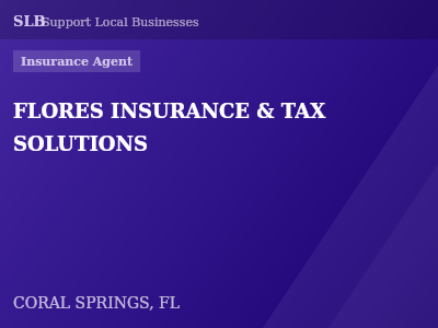 FLORES INSURANCE & TAX SOLUTIONS — Insurance Agent in CORAL SPRINGS, FL