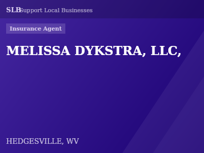 MELISSA DYKSTRA, LLC, — Insurance Agent in HEDGESVILLE, WV