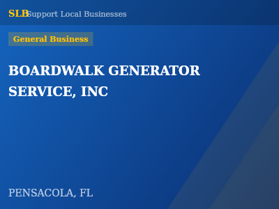 BOARDWALK GENERATOR SERVICE, INC — General Business in PENSACOLA, FL