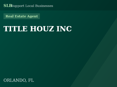 TITLE HOUZ INC — Real Estate Agent in ORLANDO, FL