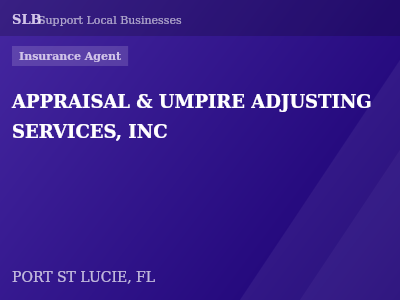 APPRAISAL & UMPIRE ADJUSTING SERVICES, INC — Insurance Agent in PORT ST LUCIE, FL