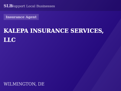 KALEPA INSURANCE SERVICES, LLC — Insurance Agent in WILMINGTON, DE