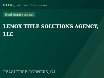 LENOX TITLE SOLUTIONS AGENCY, LLC — Real Estate Agent in PEACHTREE CORNERS, GA