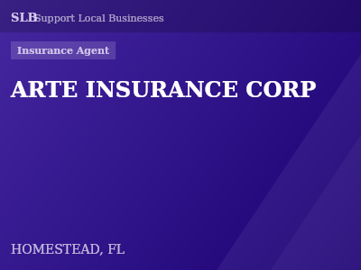 ARTE INSURANCE CORP — Insurance Agent in HOMESTEAD, FL
