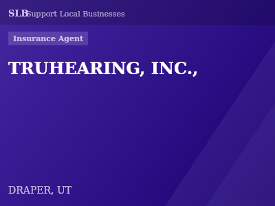 TRUHEARING, INC., — Insurance Agent in DRAPER, UT
