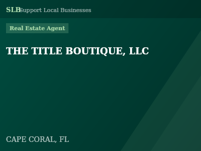 THE TITLE BOUTIQUE, LLC — Real Estate Agent in CAPE CORAL, FL