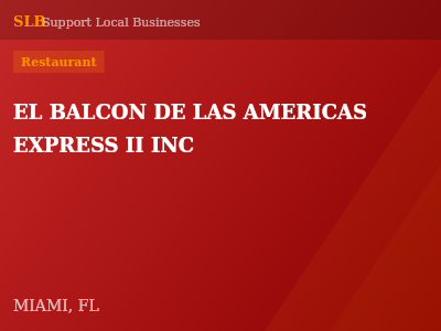 EL BALCON DE LAS AMERICAS EXPRESS II INC — Restaurant in MIAMI, FL