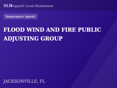 FLOOD WIND AND FIRE PUBLIC ADJUSTING GROUP — Insurance Agent in JACKSONVILLE, FL