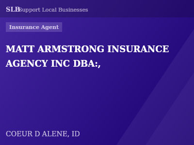MATT ARMSTRONG INSURANCE AGENCY INC DBA:, — Insurance Agent in COEUR D ALENE, ID