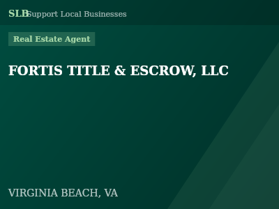FORTIS TITLE & ESCROW, LLC — Real Estate Agent in VIRGINIA BEACH, VA