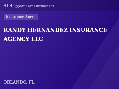 RANDY HERNANDEZ INSURANCE AGENCY LLC — Insurance Agent in ORLANDO, FL