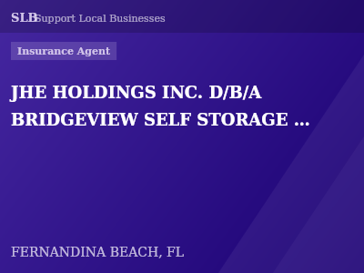 JHE HOLDINGS INC. D/B/A  BRIDGEVIEW SELF STORAGE CENTER — Insurance Agent in FERNANDINA BEACH, FL