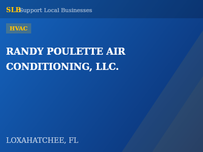 RANDY POULETTE AIR CONDITIONING, LLC. — HVAC in LOXAHATCHEE, FL