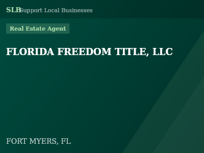 FLORIDA FREEDOM TITLE, LLC — Real Estate Agent in FORT MYERS, FL