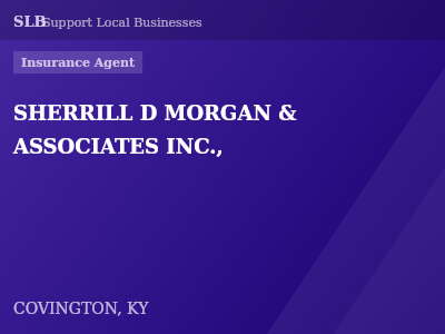 SHERRILL D MORGAN & ASSOCIATES INC., — Insurance Agent in COVINGTON, KY