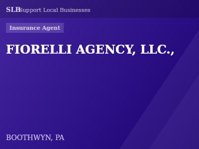 FIORELLI AGENCY, LLC., — Insurance Agent in BOOTHWYN, PA