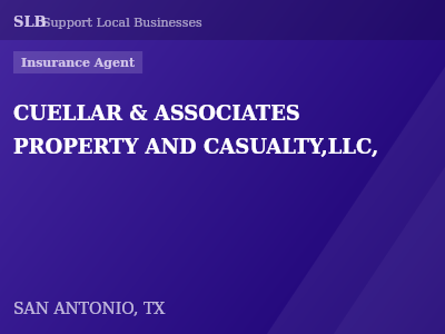 CUELLAR & ASSOCIATES PROPERTY AND CASUALTY,LLC, — Insurance Agent in SAN ANTONIO, TX