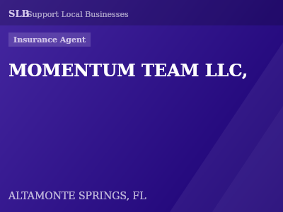 MOMENTUM TEAM LLC, — Insurance Agent in ALTAMONTE SPRINGS, FL