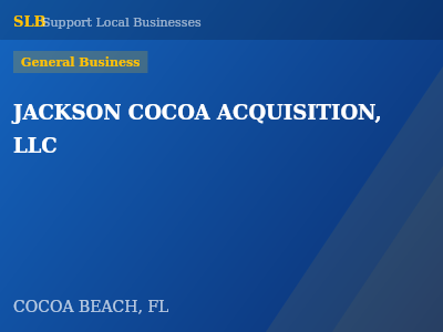 JACKSON COCOA ACQUISITION, LLC — General Business in COCOA BEACH, FL