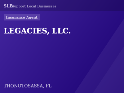 LEGACIES, LLC. — Insurance Agent in THONOTOSASSA, FL